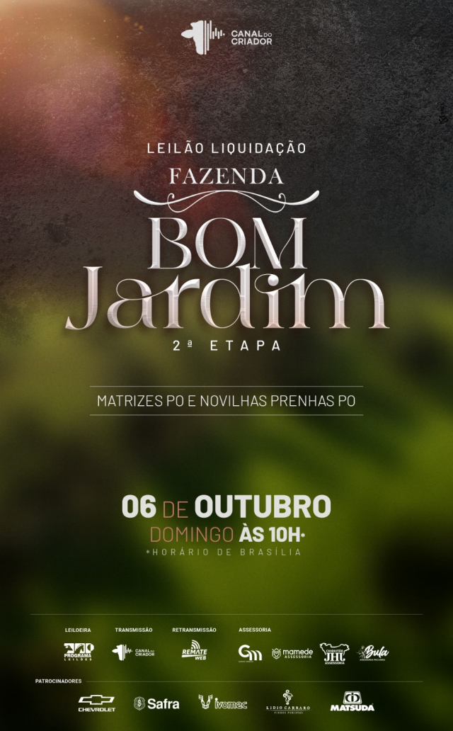 Leilão Virtual Liquidação Fazenda Bom Jardim  - 2º Etapa