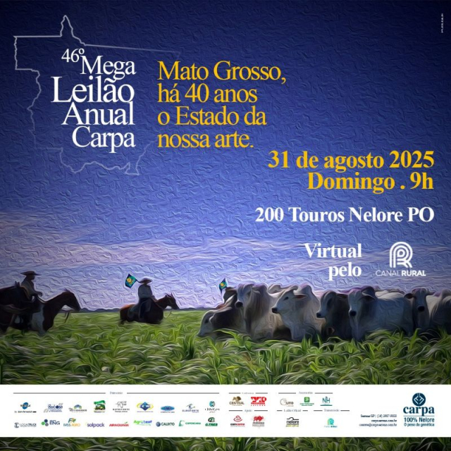 46º Mega Leilão Anual Carpa - Touros Nelore PO