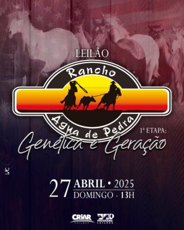 Leilão Rancho Água de Pedra - Genética e Geração