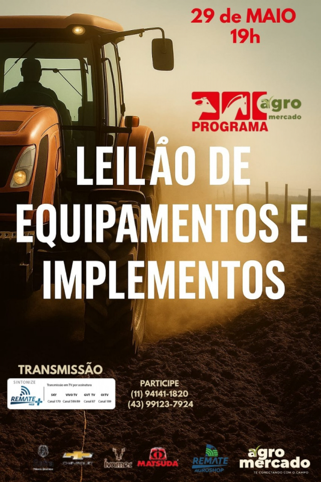 Leilão Virtual de Equipamentos e Implementos - Programa Agromercado
