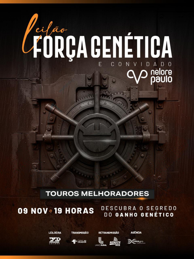 Leilão Força Genética & Convidado Nelore Paulo