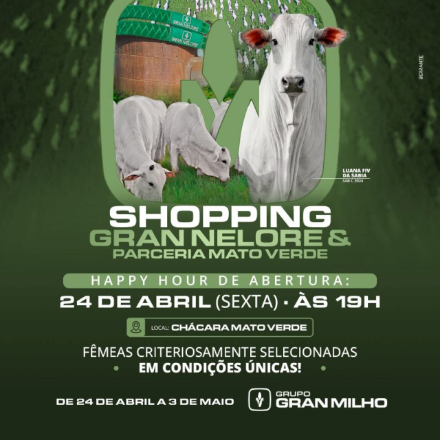 Shopping Gran Nelore e Parceria Mato Verde