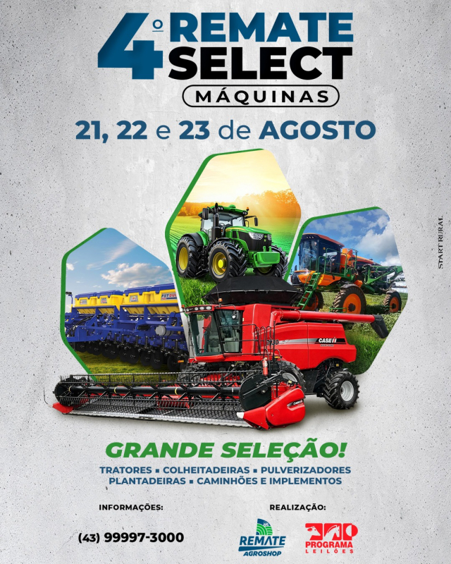 4° Leilão Select Máquinas Remate Agroshop - 2ª Etapa Suprema