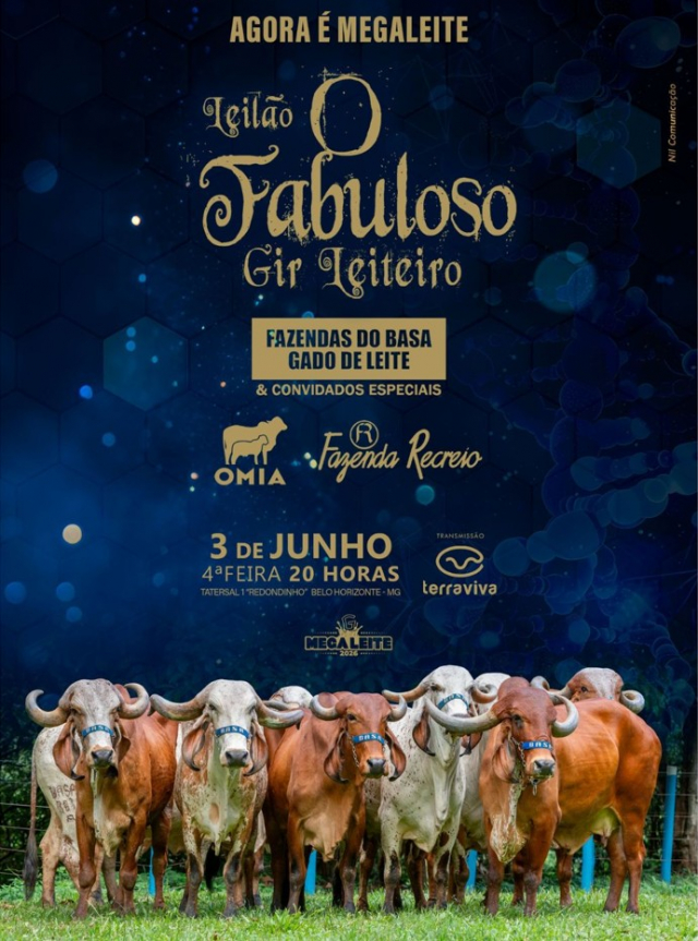 Leilão O Fabuloso Gir Leiteiro - Fazendas do Basa e Convidados Especiais