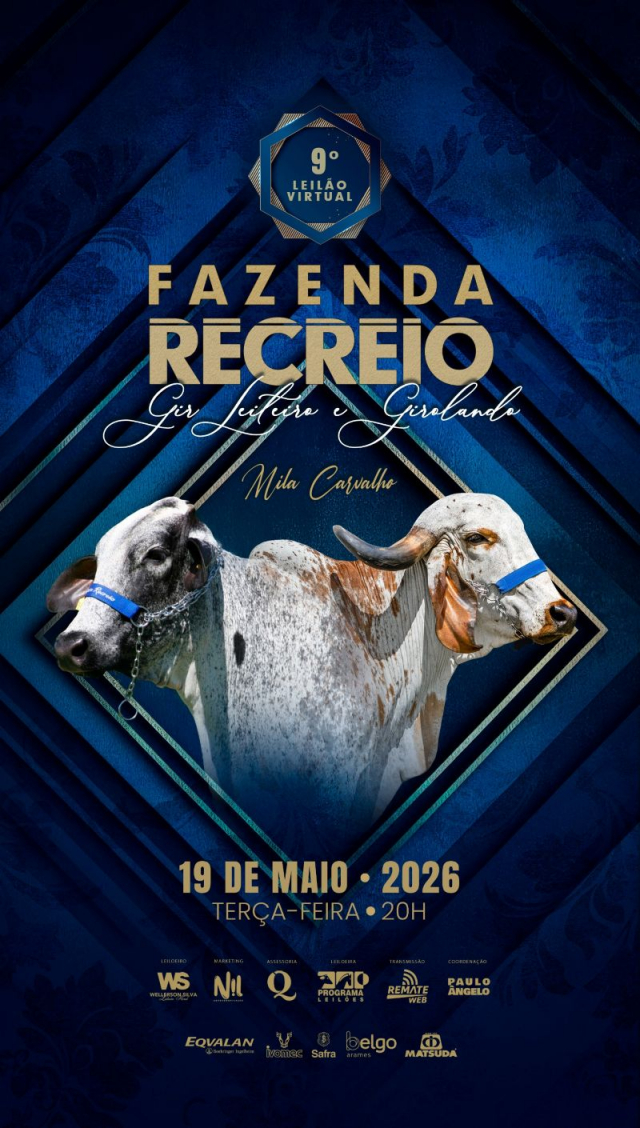 9º Leilão Virtual Fazenda Recreio - Gir Leiteiro e Girolando