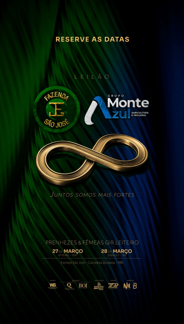 Leilão Fazenda São José e Grupo Monte Azul - Juntos Somos Mais Fortes.