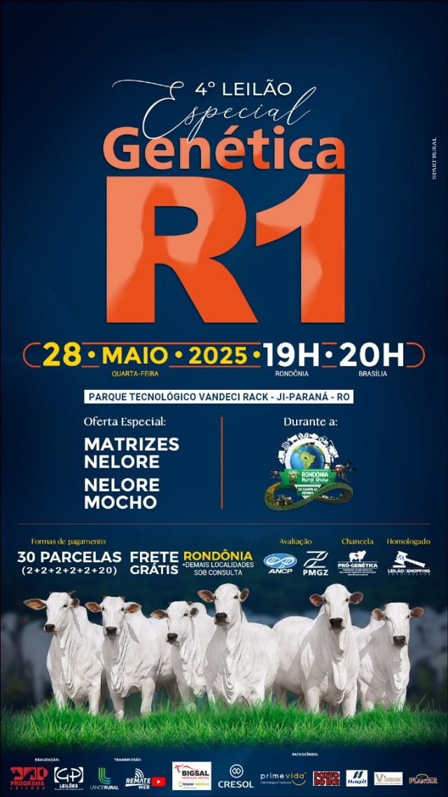 4° Leilão Especial Genética R1 - Fêmeas e Touros