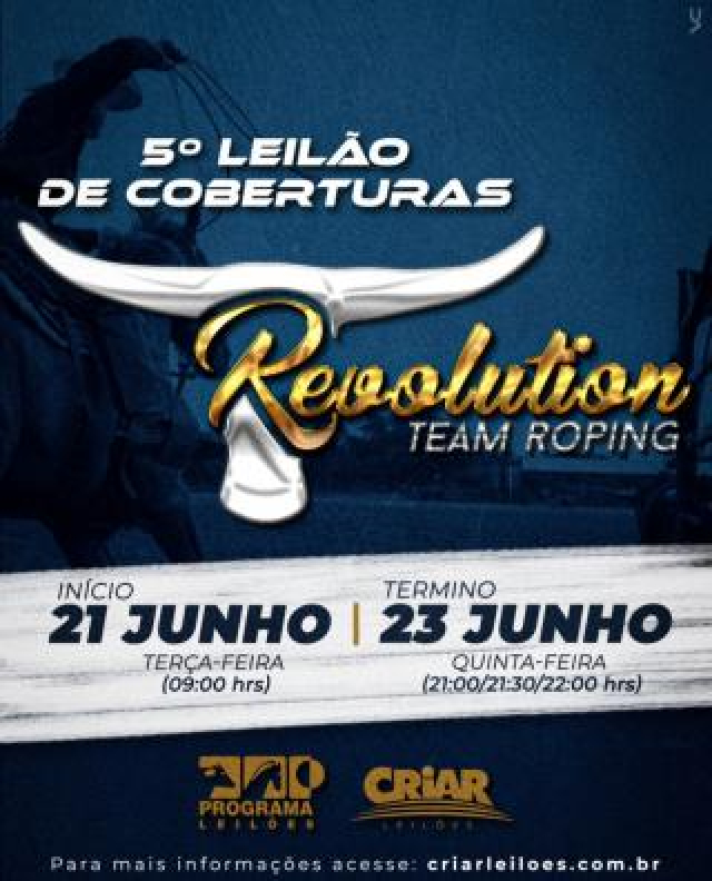 5° Leilão de Coberturas Revolution Team Roping