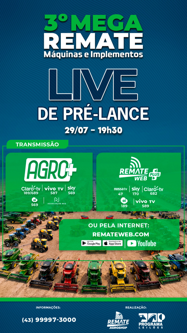 3º Mega Remate Máquinas e Implementos - Live e Pré-Lances
