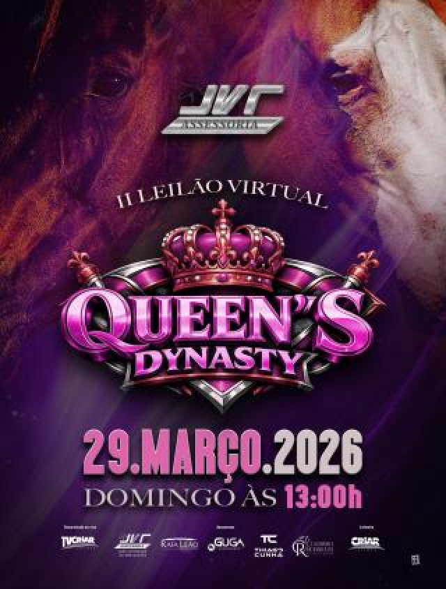 II Leilão Virtual Queen's Dynasty