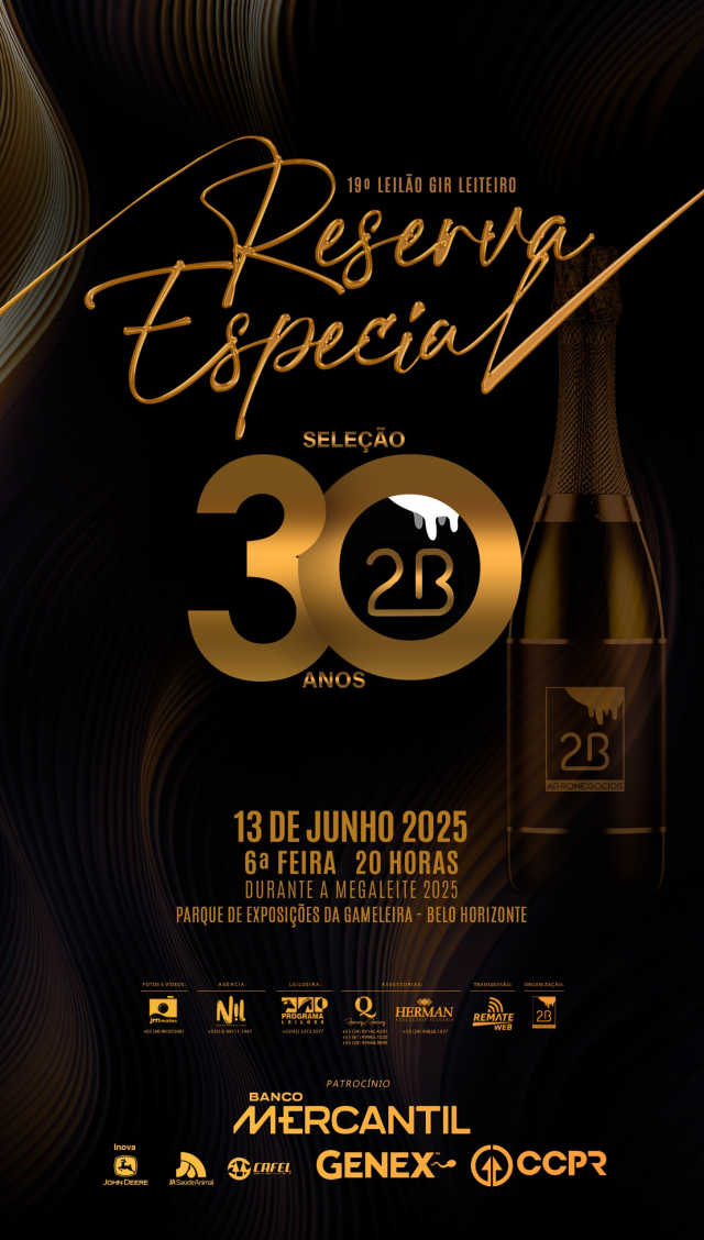 19º Leilão Gir Leiteiro Reserva Especial - Seleção 30 anos 2B