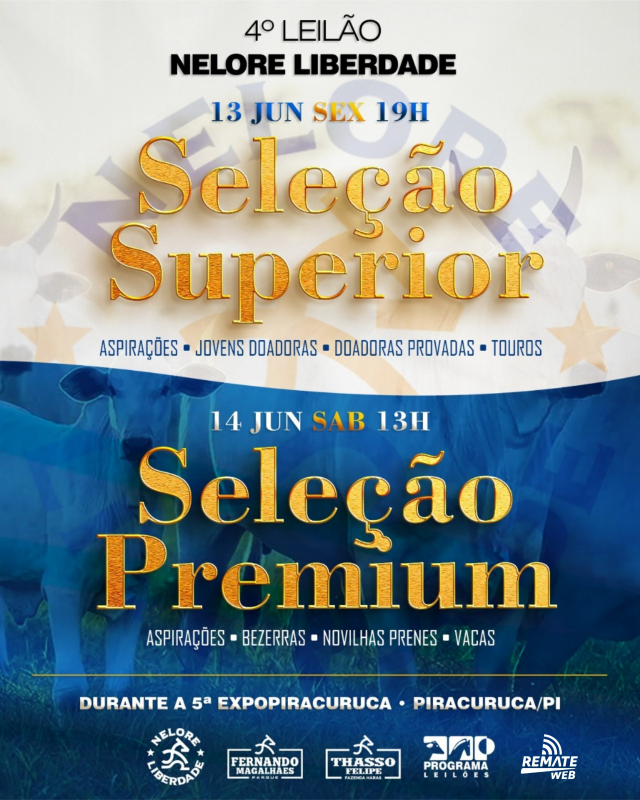 4º Leilão Nelore Liberdade - Seleção Superior