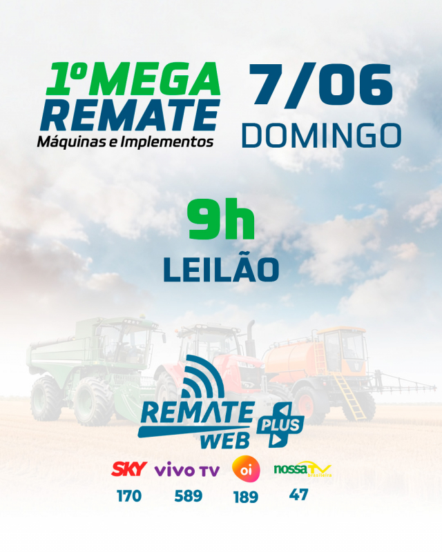 1º Mega Remate Máquinas e Implementos - 4ª Etapa