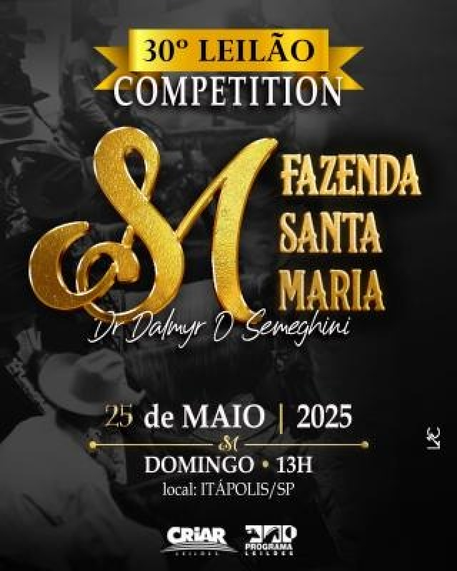 30º Leilão Competition -  Fazenda Santa Maria