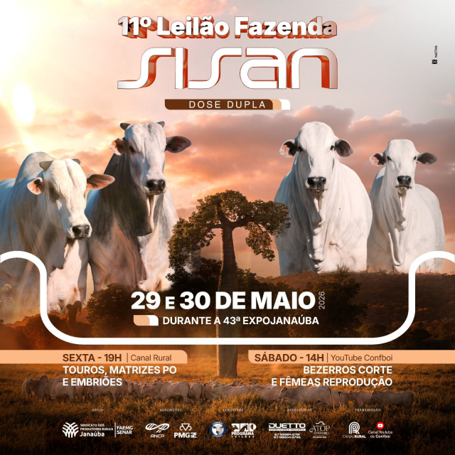 11º Leilão Fazenda Sisan - Dose Dupla - Touros, Matrizes PO e Embriões