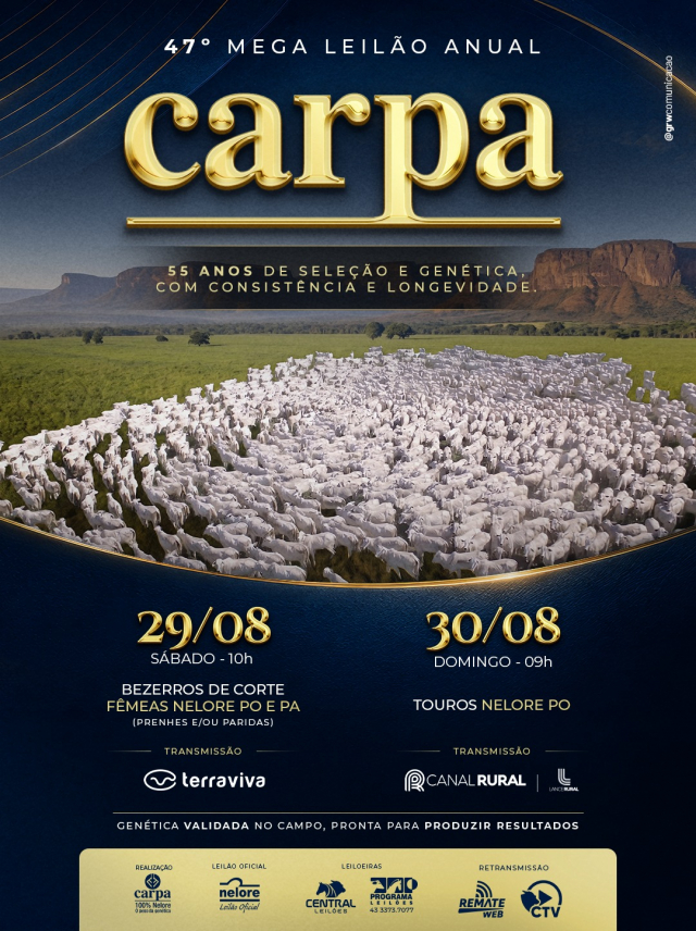47º Mega Leilão Anual Carpa - Bezerros de Corte e Fêmeas